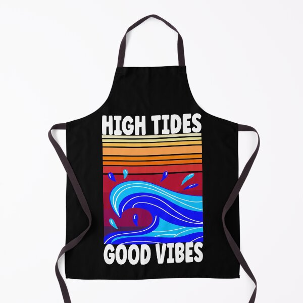 Item preview, High Tides and Good Vibes, Summer High Tides Design designed and sold by orangeblue21.