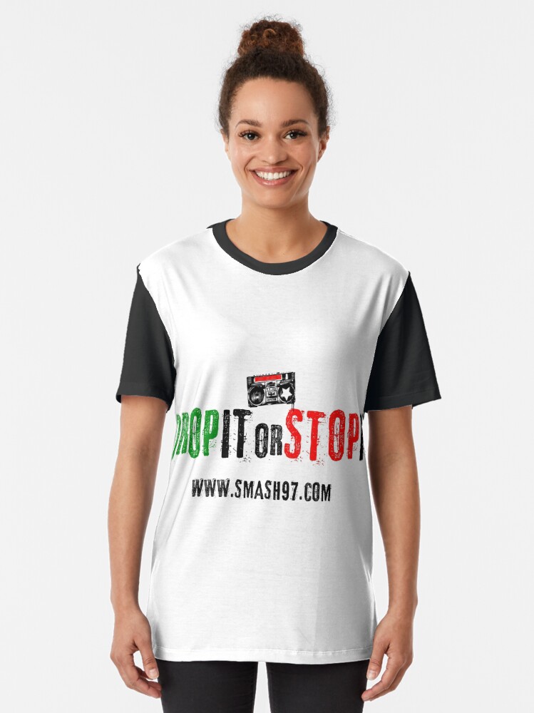 Thumbnail 2 of 5, Graphic T-Shirt, Drop It or Stop It Banner designed and sold by iamtruwealth.