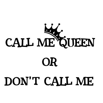 Artwork thumbnail, Call Me Queen by iamtruwealth