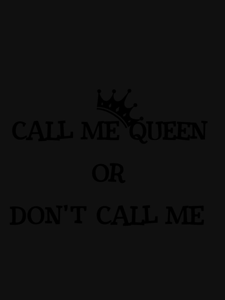 Thumbnail 7 of 7, Active T-Shirt, Call Me Queen designed and sold by iamtruwealth.