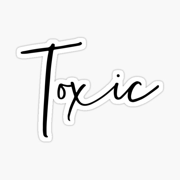 Toxic Sticker