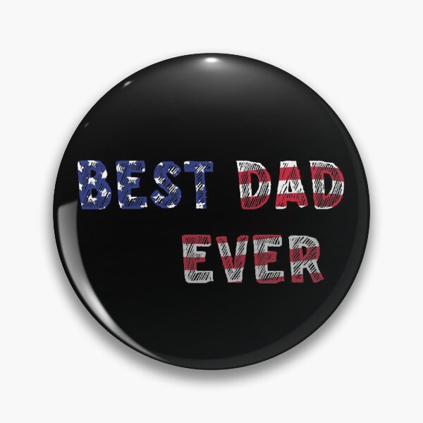 Item preview, Best Dad Ever With Us American Flag designed and sold by Ras-man93.
