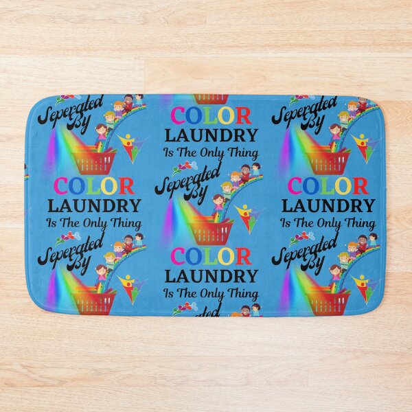 Item preview, Only Separate Laundry By Colors designed and sold by WoodburyLake.