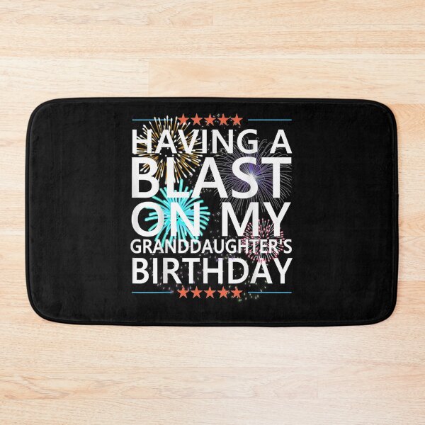 Item preview, Having A Blast On My Granddaughters Birthday Grandma Quote Gift  designed and sold by sheilase.