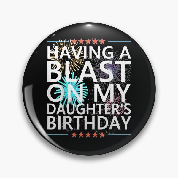 Item preview, Having A Blast On My Daughters Birthday Fireworks Mom Girl Gift  designed and sold by sheilase.