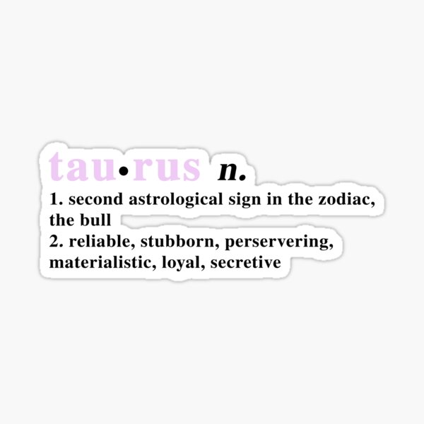 Taurus Definition Stickers for Sale Redbubble