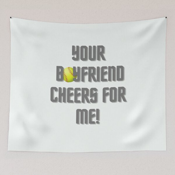 Item preview, Your Boyfriend Cheers me at softball in Gray designed and sold by GeoTeasters.