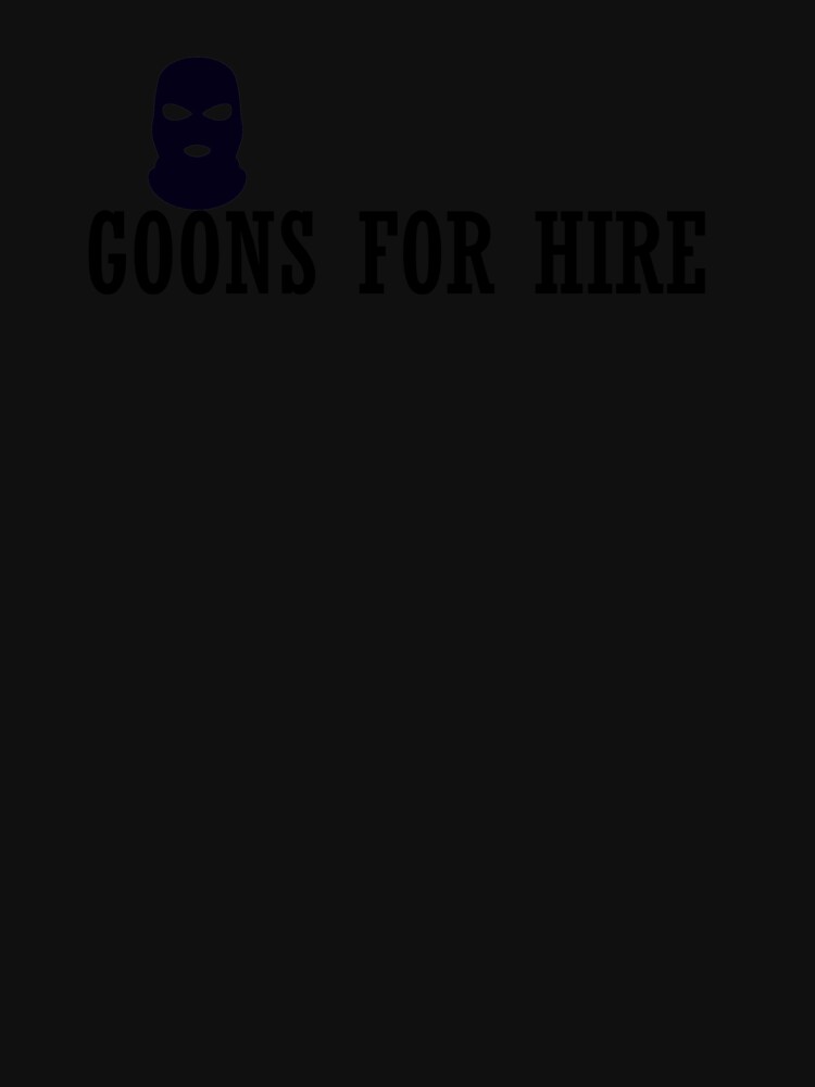 Thumbnail 7 of 7, Active T-Shirt, GOONS FOR HIRE designed and sold by iamtruwealth.