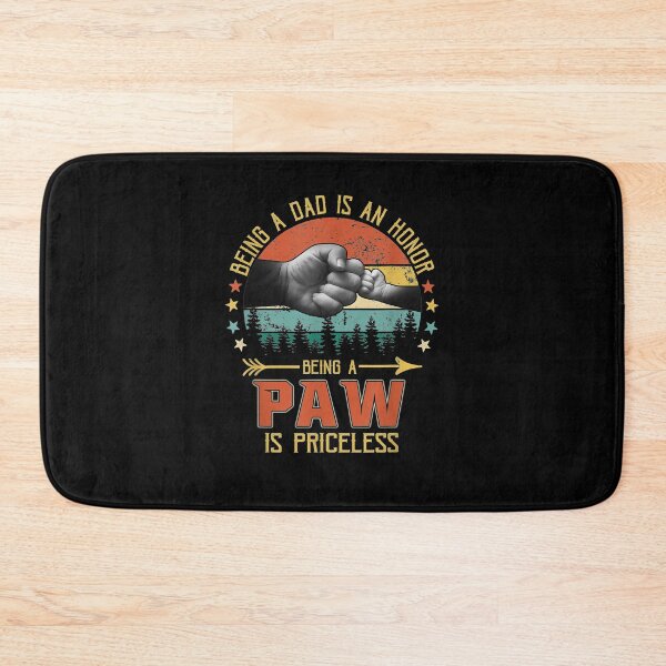Item preview, Being A Dad Is An Honor Being A Paw Is Priceless Gift  designed and sold by sheilase.