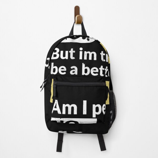 Item preview, Am I Perfect No Am I Trying To Be A Better Person Funny Gift designed and sold by sheilase.