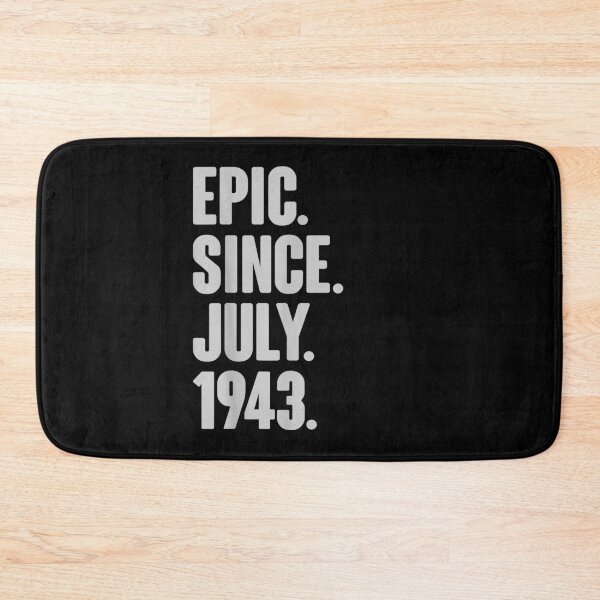 Item preview, Epic Since July 1943 July 78 Birthday Gift For Men Women  designed and sold by sheilase.