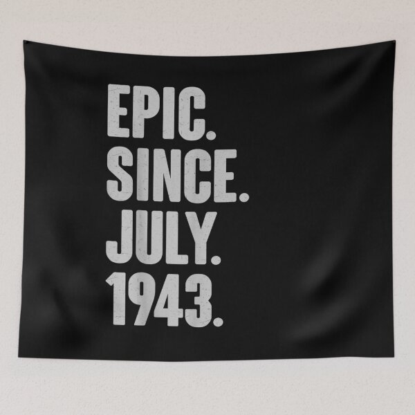 Item preview, Epic Since July 1943 July 78 Birthday Gift For Men Women  designed and sold by sheilase.