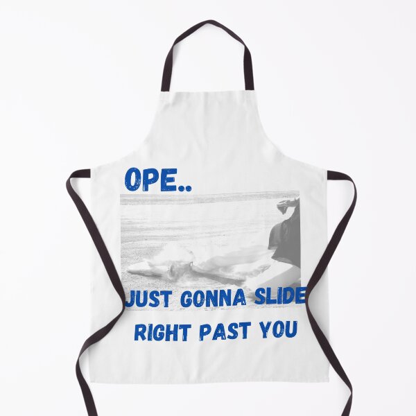 Item preview, Ope... Just Gonna Slide Right Past You designed and sold by GeoTeasters.