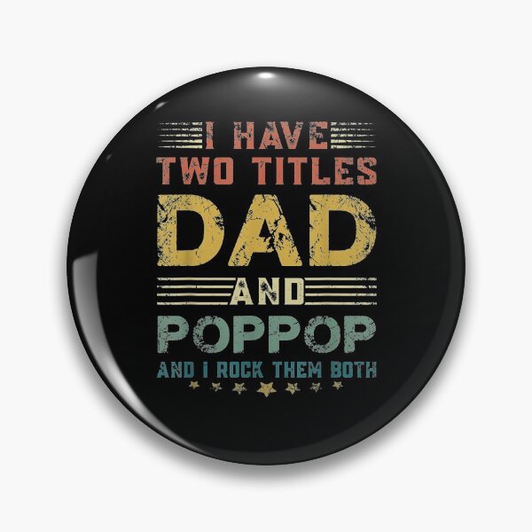 Item preview, Mens I Have Two Titles Dad And Poppop And I Rock Them Both Gift  designed and sold by sheilase.