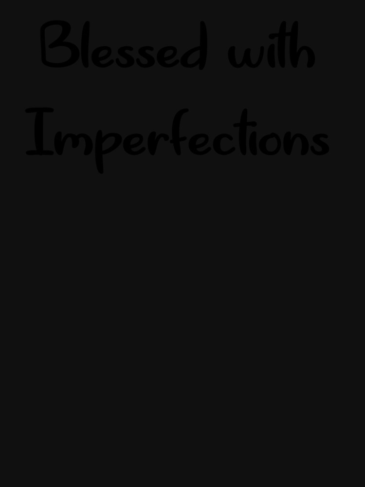 Thumbnail 7 of 7, Active T-Shirt, BLESSED WITH IMPERFECTIONS designed and sold by iamtruwealth.