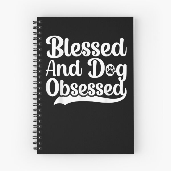 Item preview, Dogs Lover Quotes Blessed And Dog Obsessed Gift  designed and sold by sheilase.