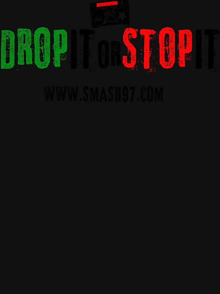 Thumbnail 7 of 7, Active T-Shirt, Drop It or Stop It Banner designed and sold by iamtruwealth.
