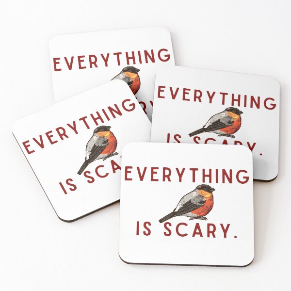 Item preview, Everything is scary brave little bird designed and sold by TheWaterBirds.