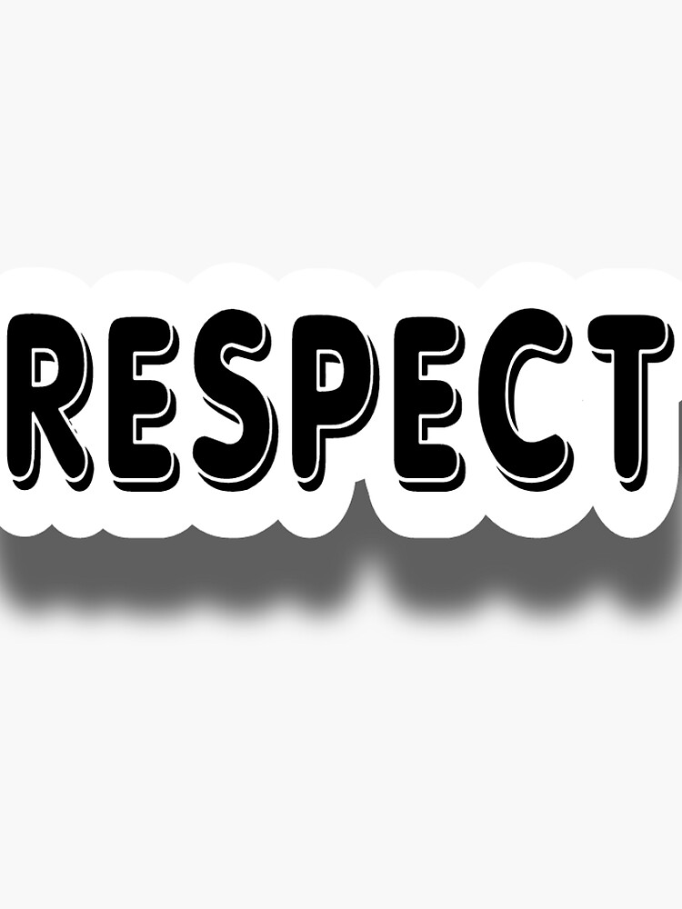 Thumbnail 3 of 3, Sticker, Respect designed and sold by Semapemodiba.