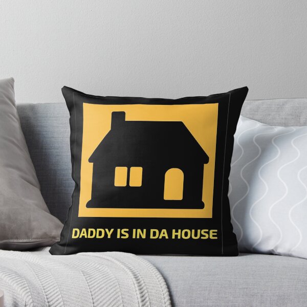 Item preview, Daddy is in Da House designed and sold by GoPublicTeam.
