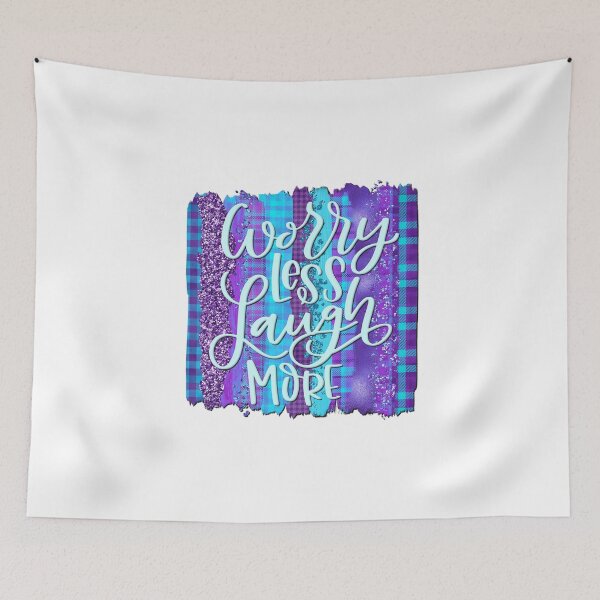 Item preview, Worry Less Laugh More designed and sold by Lori P.