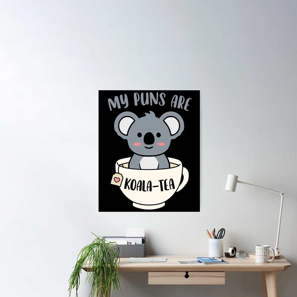 Cute My Puns Are Koala+Tea Koalatea Quality Pun Leggings sold by