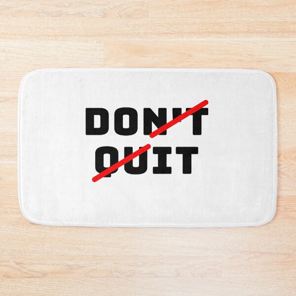 Item preview, Don't Quit, Do it Slogan designed and sold by SaSi-Creatives.