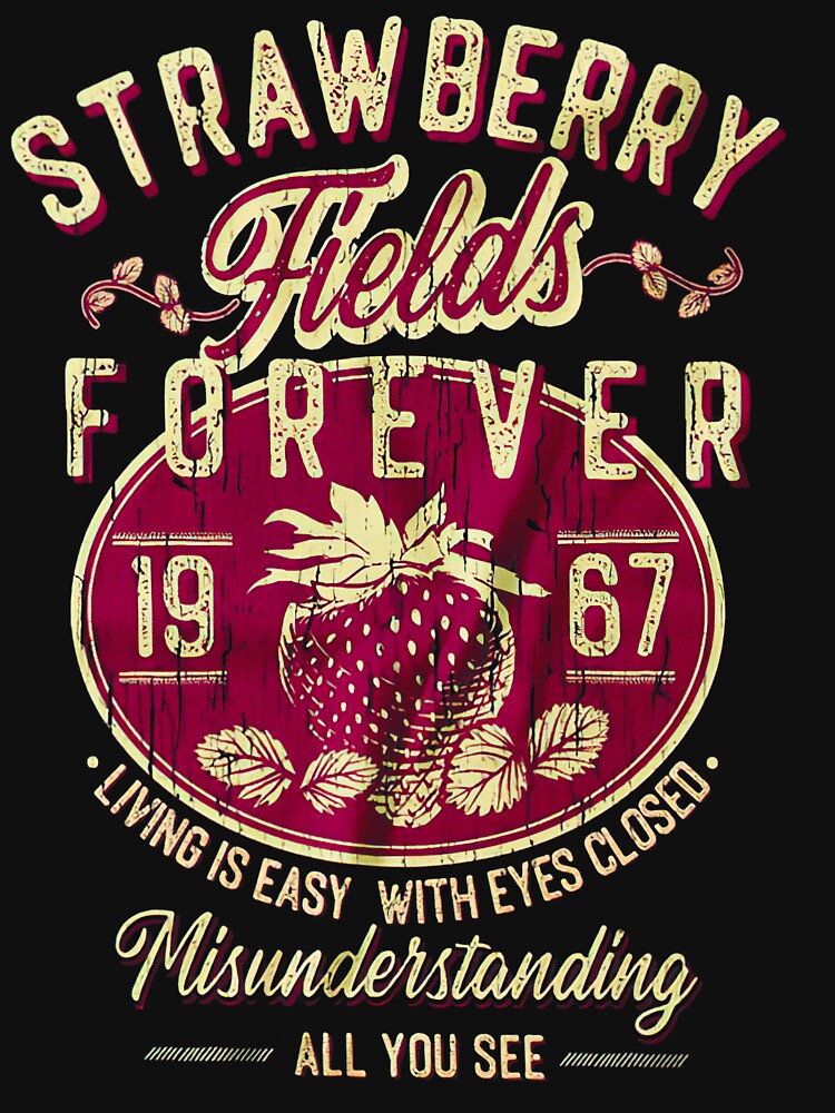 Discover Strawberry Fields Forever | Essential T-Shirt 