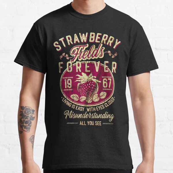 Champs de fraises pour toujours T-shirt classique
