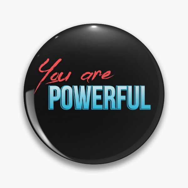 Item preview, Motivational Phrase - You are Powerful designed and sold by Expandingyourreality.