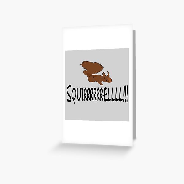 Item preview, Christmas Vacation Quote - Squirrel!  designed and sold by movie-shirts.