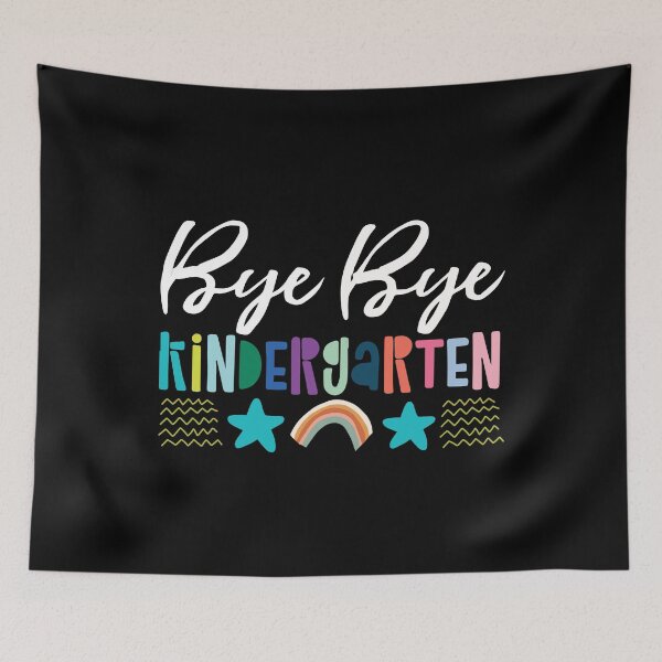 Item preview, Bye Kindergarten designed and sold by araeesha0315.