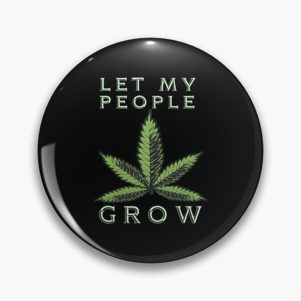 Item preview, Let My People Grow Cannabis Essential Civilian Demand designed and sold by ccolaberni.