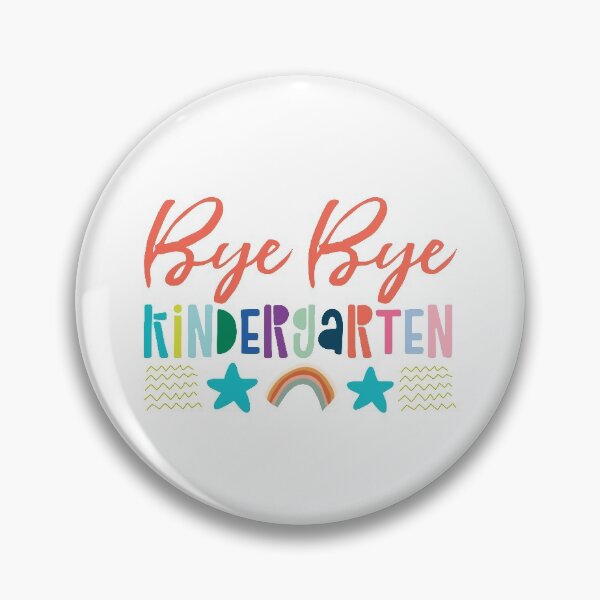 Item preview, Bye Kindergarten designed and sold by araeesha0315.