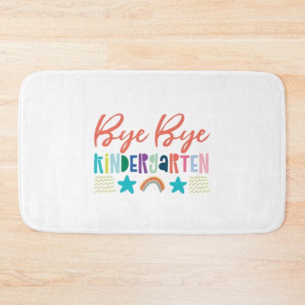 Item preview, Bye Kindergarten designed and sold by araeesha0315.