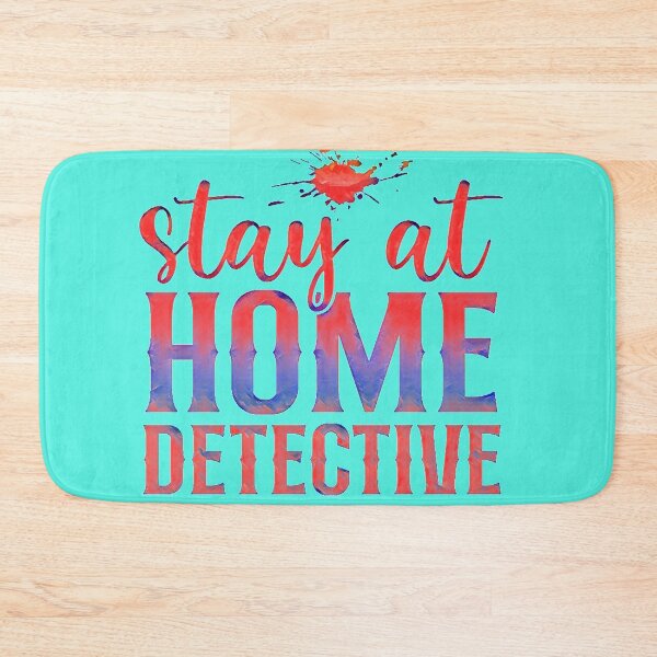 Item preview, Stay at Home Detective - Funny design for the true crime junkie.  designed and sold by CristalleLisa.