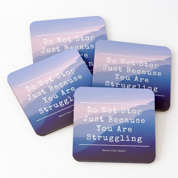 Item preview, Motivation/Do Not Stop Just Because You Are Struggling designed and sold by ShaunSandhu.
