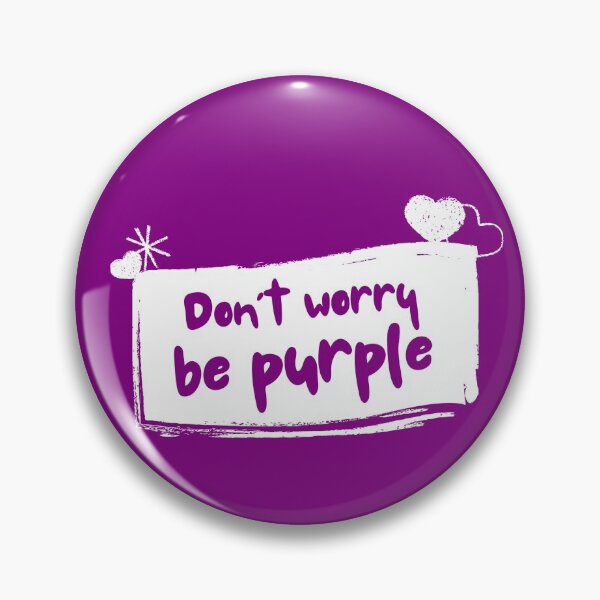 Item preview, Don't worry be purple designed and sold by vcent.
