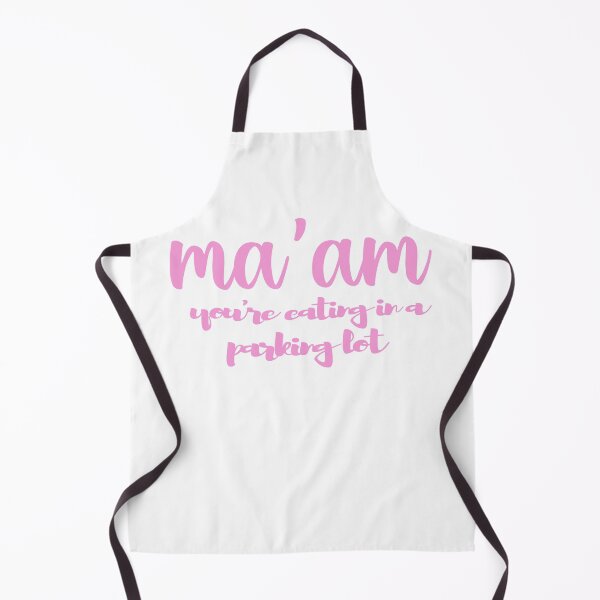 Item preview, Ma'am You're Eating in a Parking Lot designed and sold by KnightErrant1.