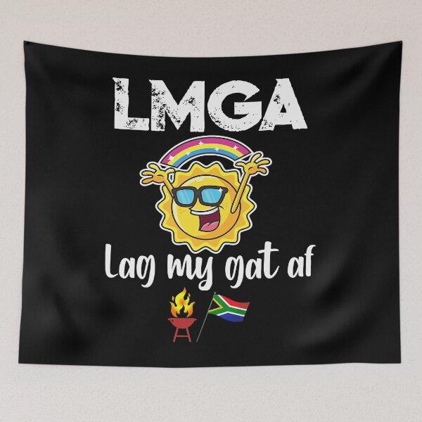 Item preview, South African lmga lag my gat af Funny afrikaans designed and sold by LuiAriona1993.