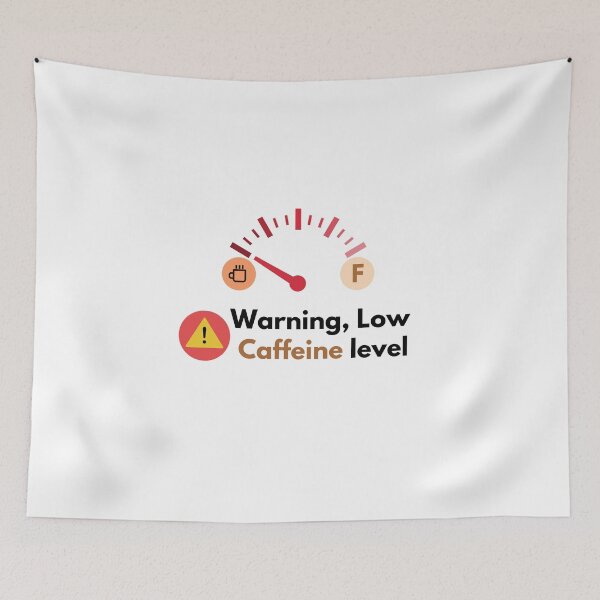 Item preview, Warning, Low Caffeine Level designed and sold by Engineer-Guy.