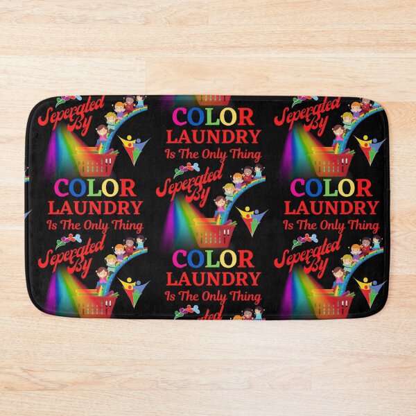 Item preview, Only Separate Laundry By Colors designed and sold by WoodburyLake.