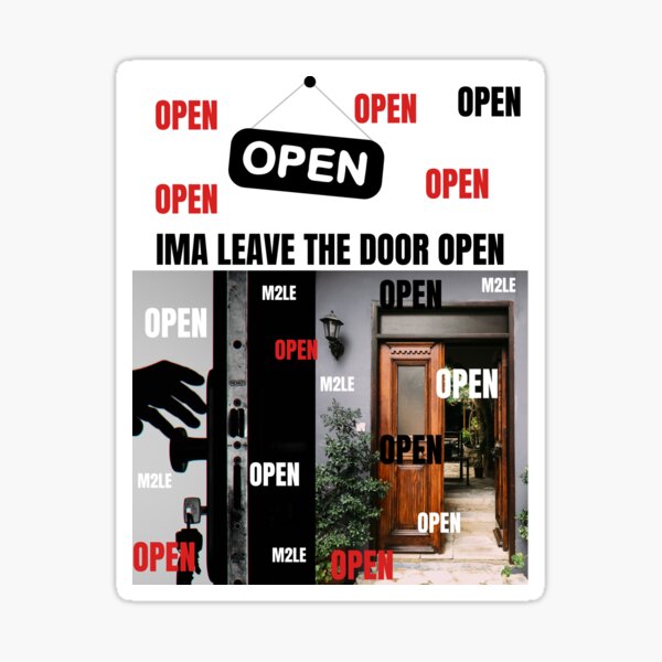 Leave The Door Open Gifts Merchandise Redbubble