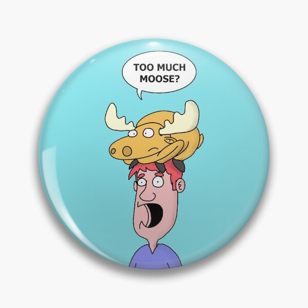 Item preview, Too much Moose? designed and sold by beerman70.