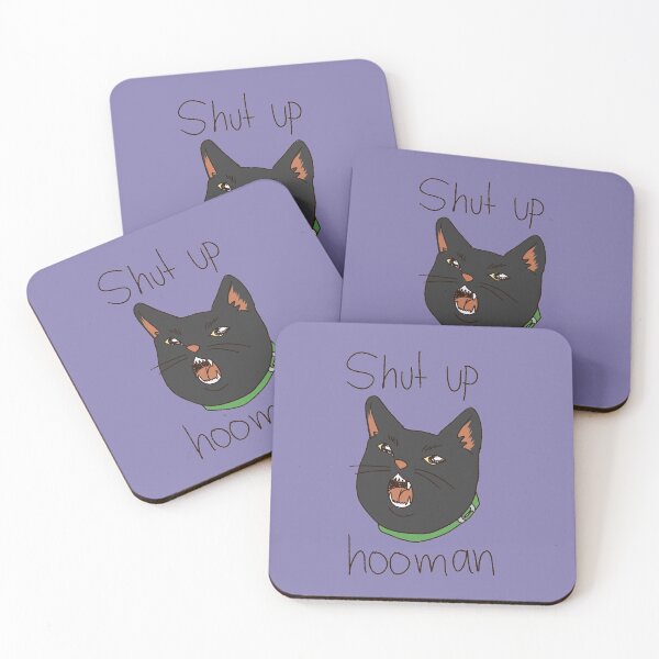 Item preview, Shut up human kitty designed and sold by HoomanBacteria.