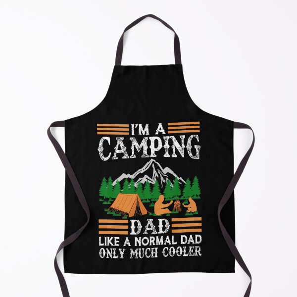 Item preview, I am Camping Dad Just Like A Normal Dad only Much Cooler Funny Father Saying designed and sold by Apoorv Choudhary.