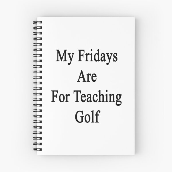 Item preview, My Fridays Are For Teaching Golf  designed and sold by supernova23.