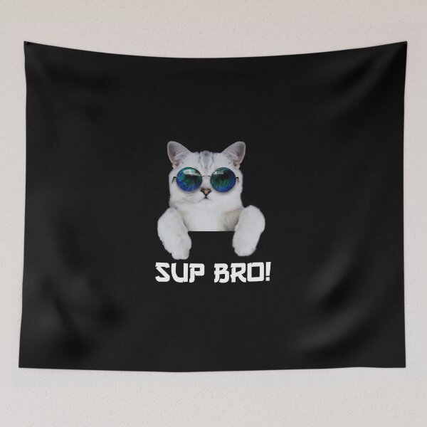 Item preview, savage cat says sup bro designed and sold by foxcart.