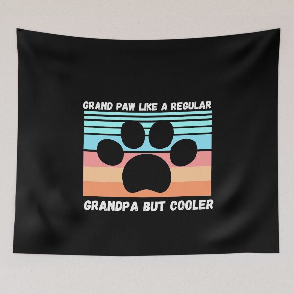Item preview, Grand Paw Like A Regular Grandpa But Cooler designed and sold by AMINE  ★★★★★.
