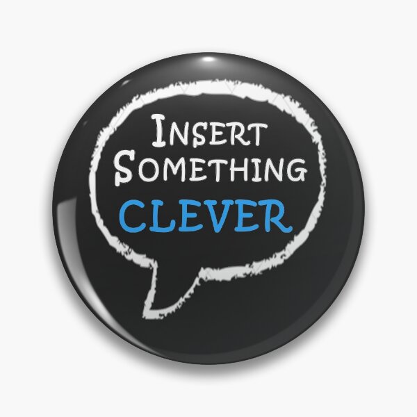 Item preview, Insert Something Clever designed and sold by MONLart.